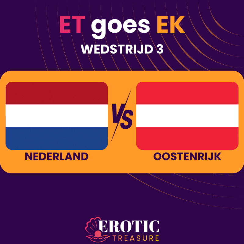 ET goed EK wedstrijd Nederland vs. OOstenrijk