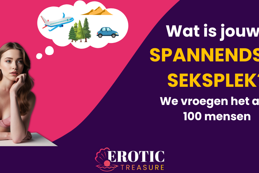Wat is de spannendste plek waar jij seks hebt gehad? We vroegen het aan 100 mensen.